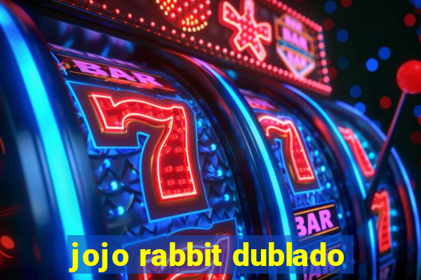 jojo rabbit dublado